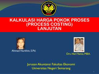 KALKULASI HARGA POKOK PROSES (PROCESS COSTING) LANJUTAN