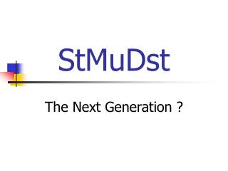 StMuDst