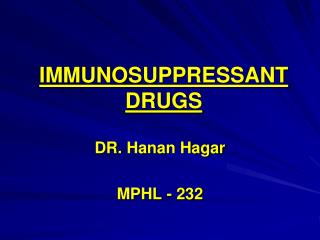 IMMUNOSUPPRESSANT DRUGS