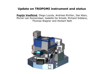 Update on TROPOMI instrument and status