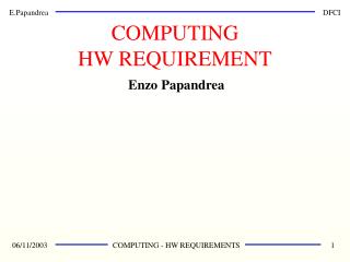 COMPUTING HW REQUIREMENT