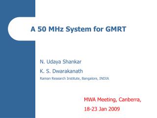 A 50 MHz System for GMRT