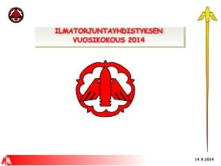 ILMATORJUNTAYHDISTYKSEN VUOSIKOKOUS 2014