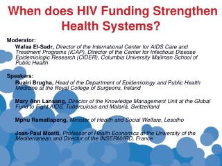 When does HIV Funding Strengthen Health Systems?