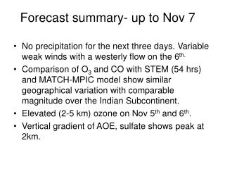 Forecast summary- up to Nov 7