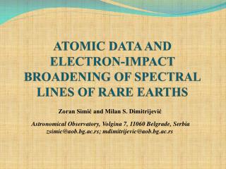 ATOMIC DATA AND ELECTRON-IMPACT BROADENING OF SPECTRAL LINES OF RARE EARTHS