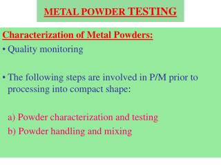 METAL POWDER TESTING