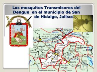 Los mosquitos Transmisores del Dengue en el municipio de San Martín de Hidalgo, Jalisco