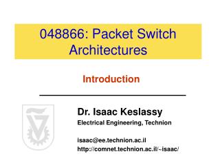 048866: Packet Switch Architectures