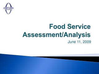 Food Service Assessment/Analysis