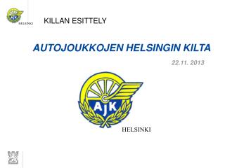 AUTOJOUKKOJEN HELSINGIN KILTA