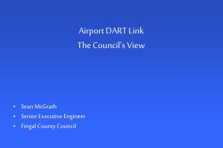Airport DART Link The Council’s View