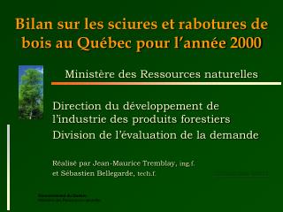 Bilan sur les sciures et rabotures de bois au Québec pour l’année 2000