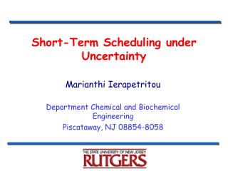 Short-Term Scheduling under Uncertainty