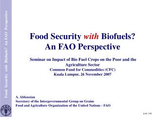 A. Abbassian Secretary of the Intergovernmental Group on Grains