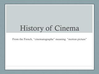 History of Cinema