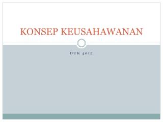 KONSEP KEUSAHAWANAN