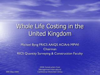 Whole Life Costing in the United Kingdom