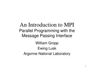 An Introduction to MPI Parallel Programming with the Message Passing Interface