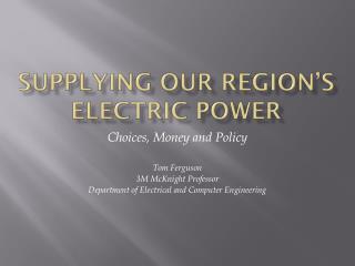 Supplying our Region’s Electric Power