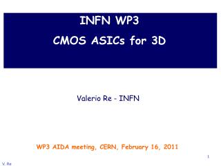 INFN WP3 CMOS ASICs for 3D