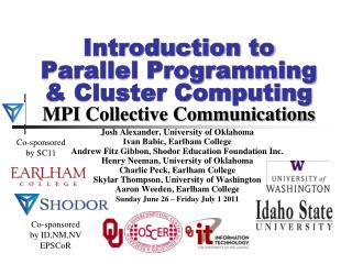 Introduction to Parallel Programming &amp; Cluster Computing MPI Collective Communications