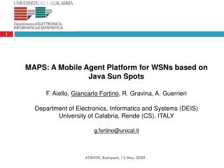 MAPS: A Mobile Agent Platform for WSNs based on Java Sun Spots