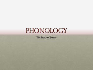 Phonology