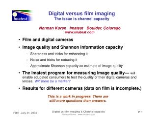 Digital versus film imaging The issue is channel capacity