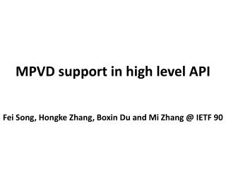 MPVD support in high level API