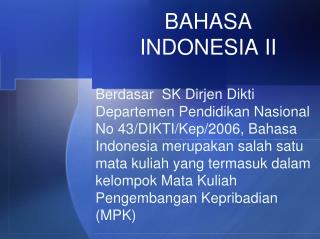 BAHASA INDONESIA II