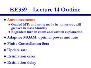 EE359 – Lecture 14 Outline