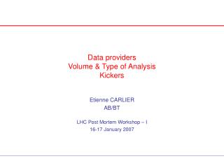 Data providers Volume &amp; Type of Analysis Kickers
