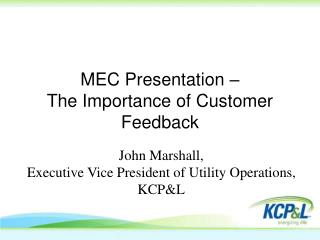 MEC Presentation – The Importance of Customer Feedback