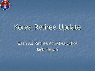 Korea Retiree Update