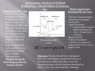 An Economic Analysis of Delbert Williamson v. Mazda Motor of America, Inc.