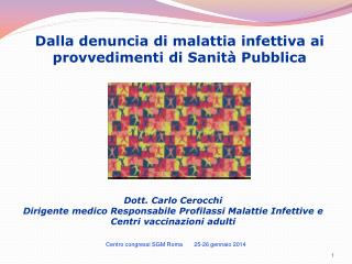 Dalla denuncia di malattia infettiva ai provvedimenti di Sanità Pubblica