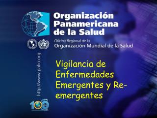 Vigilancia de Enfermedades Emergentes y Re-emergentes