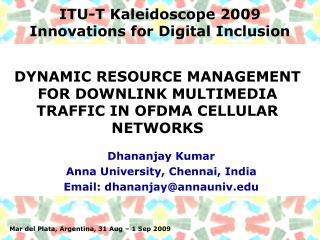 ITU-T Kaleidoscope 2009 Innovations for Digital Inclusion