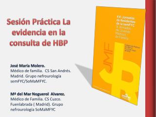 Sesión Práctica La evidencia en la consulta de HBP