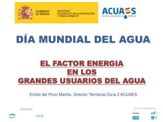 EL FACTOR ENERGIA EN LOS GRANDES USUARIOS DEL AGUA