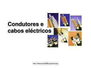 Condutores e cabos eléctricos