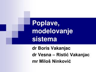 Poplave, modelovanje sistema