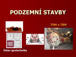 PODZEMNÍ STAVBY