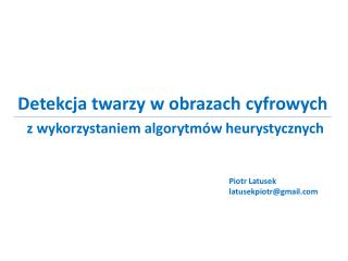 Detekcja twarzy w obrazach cyfrowych