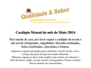 Cardápio Mensal do mês de Maio /2014