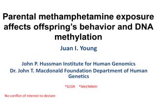 Parental methamphetamine exposure affects offspring’s behavior and DNA methylation