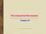 The Industrial Revolution