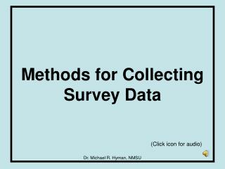 Methods for Collecting Survey Data