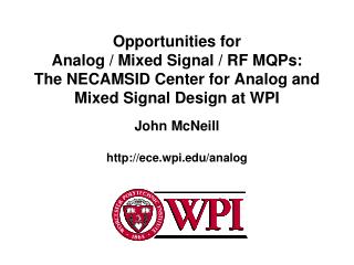 John McNeill ece.wpi/analog